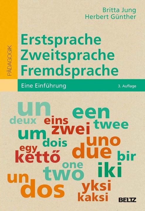 Produktbild Erstsprache, Zweitsprache, Fremdsprache (Deutsch, Britta Jung, Herbert Günther, 2016)
