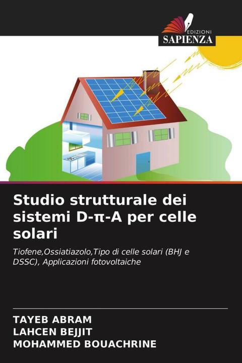 Energy Label Studio strutturale dei sistemi D-pi-A per celle solari (Mohammed Bouachrine, Tayeb Abram, Lahcen Bejjit, 2020)
