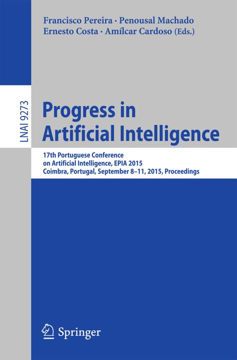 Produktbild Progress in Artificial Intelligence (Englisch, Amilcar Cardoso, Ernesto Costa, Francisco Pereira, Penousal Machado, 2015)