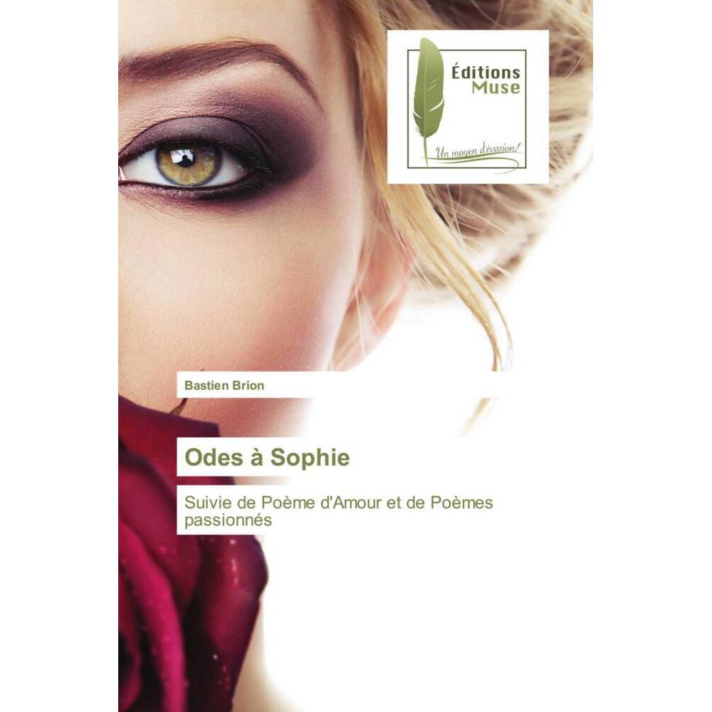 Odes à Sophie, Fachbücher von Bastien Brion