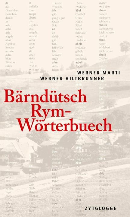 Image du produit Bärndütsch Rym-Wörterbuech (Allemand, Werner Marti, 2010)