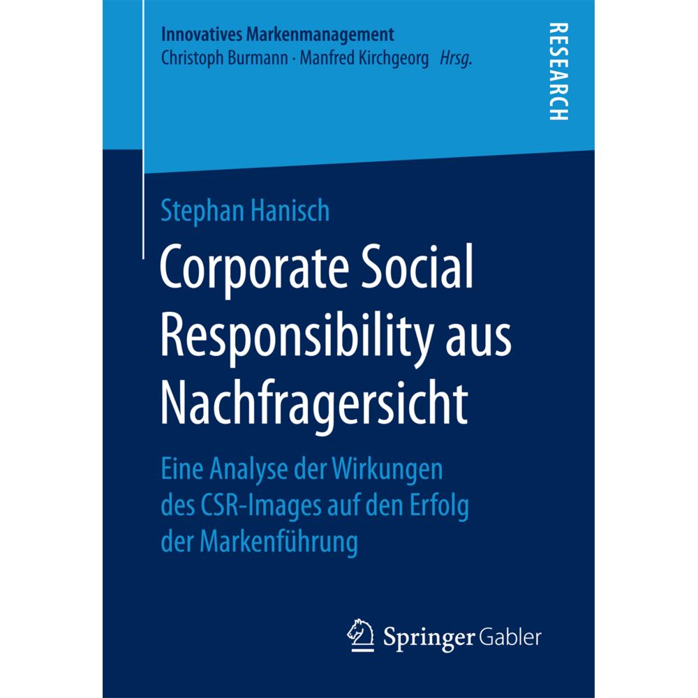 Corporate Social Responsibility aus Nachfragersicht, Fachbücher von Stephan Hanisch