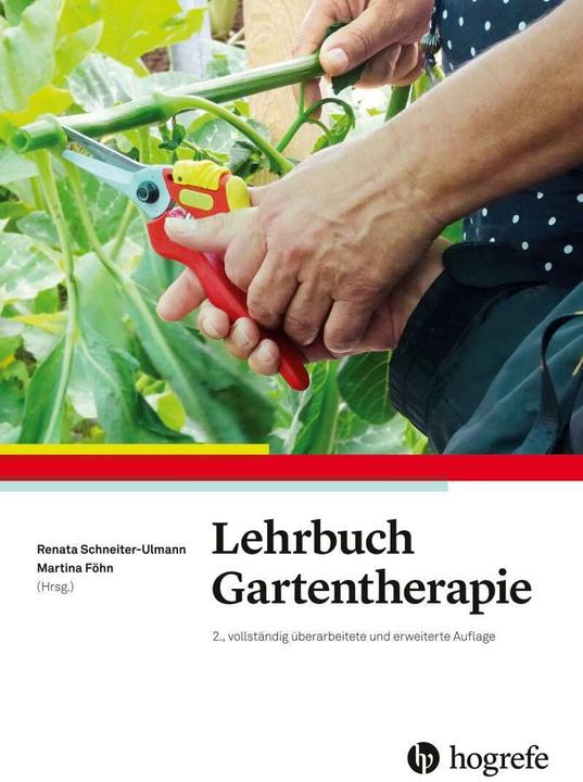 Produktbild Lehrbuch Gartentherapie (Deutsch, Martina Föhn, Renata Schneiter-Ulmann, 2020)