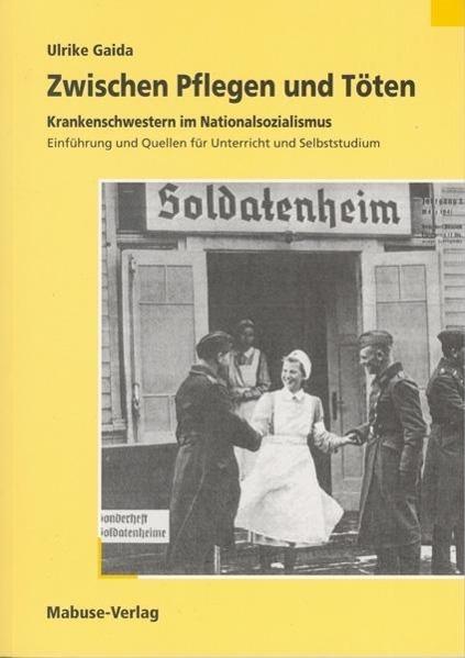 Produktbild Zwischen Pflegen und Töten (Deutsch, Ulrike Gaida, 2024)