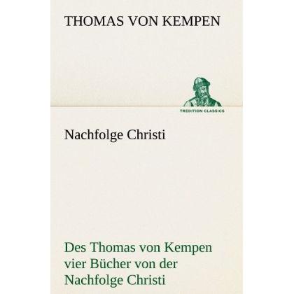 Tredition Nachfolge Christi (Thomas von Kempen, Deutsch), Sonstige Literatur