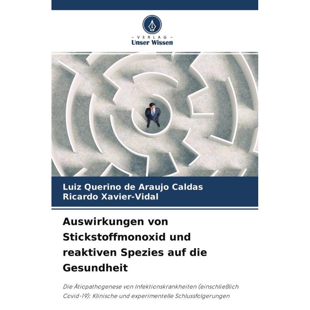 Auswirkungen von Stickstoffmonoxid und reaktiven Spezies auf die Gesundheit, Fachbücher von Ricardo Xavier-Vidal, Luiz Q...
