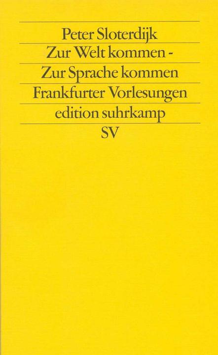 Produktbild Zur Welt kommen Zur Sprache kommen (Deutsch, Peter Sloterdijk, 2017)