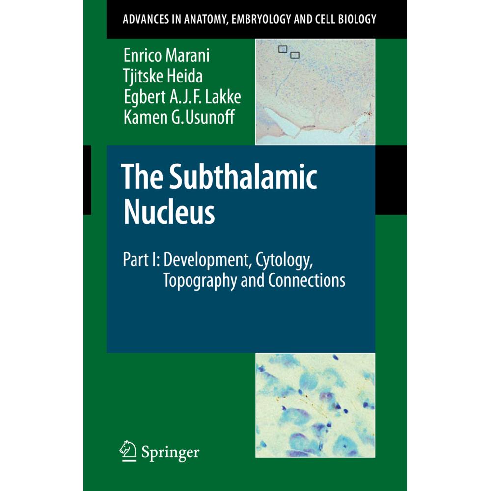 Thumbnail - The Subthalamic Nucleus, Fachbücher von Enrico Marani, Tjitske Heida, Kamen G. Usunoff, Egbert A. J. F. Lakke