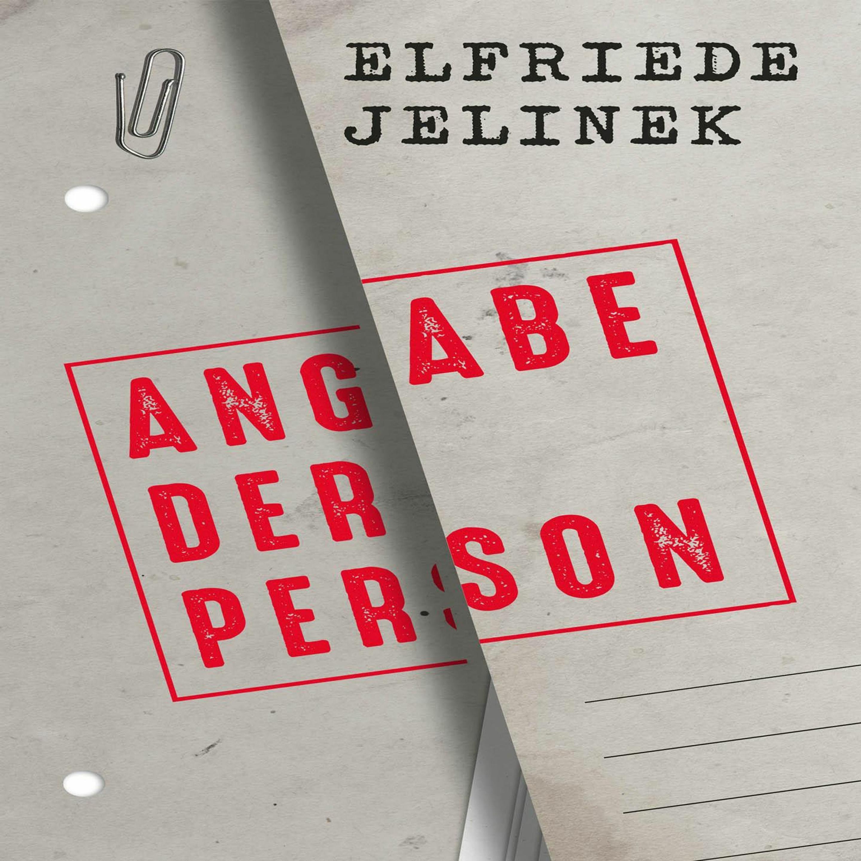 Jelinek:Angabe der Person, Hörbücher von Sabine von Maydell, Elfriede Jelinek