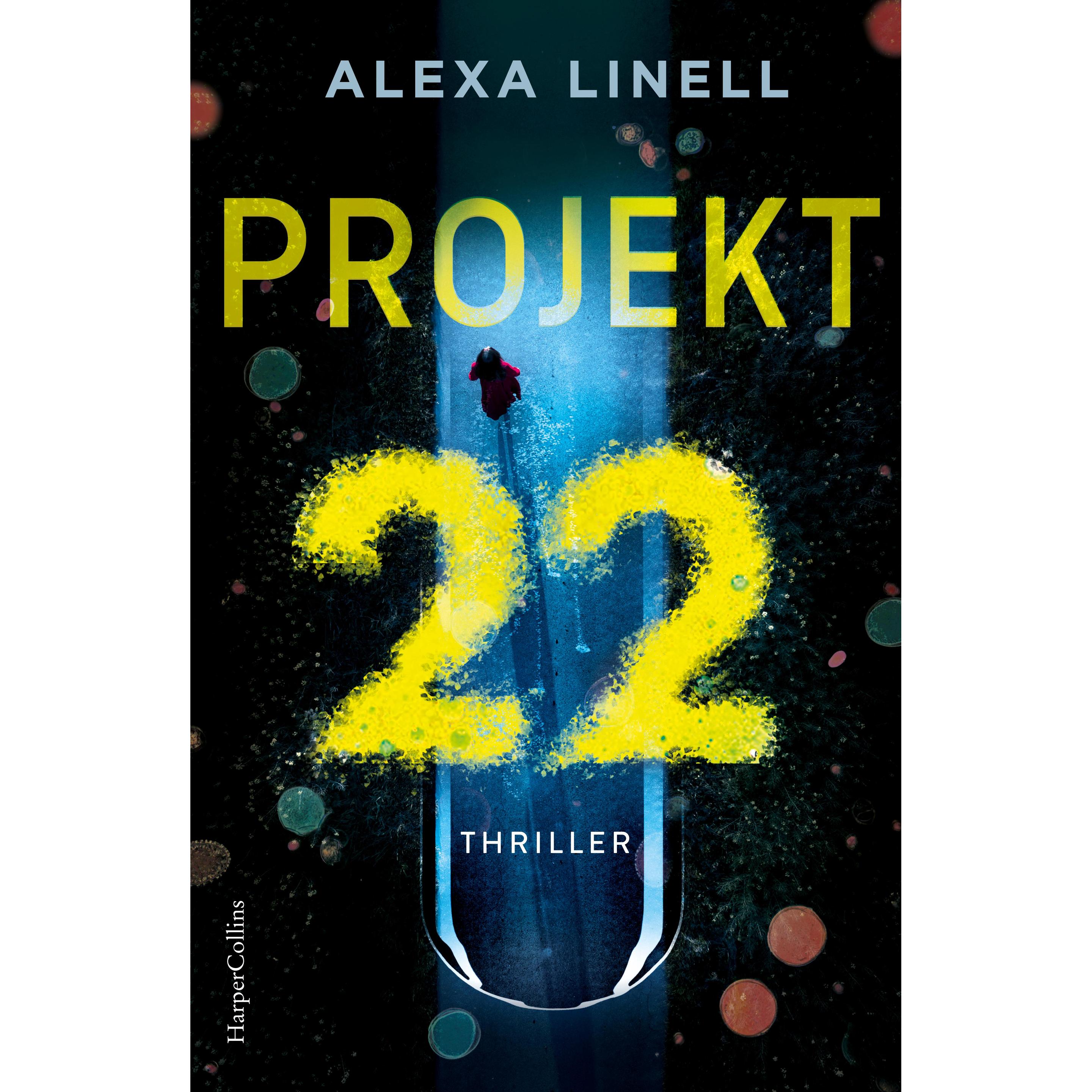 Projekt 22, Belletristik von Alexa Linell