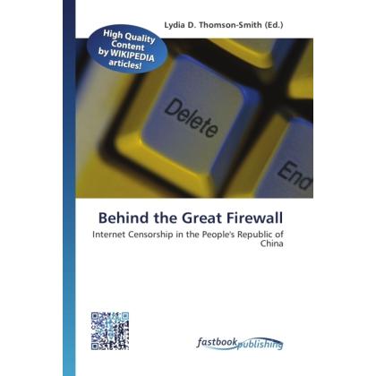 Thumbnail - Behind the Great Firewall, Fachbücher von Lydia D. Thomson-Smith