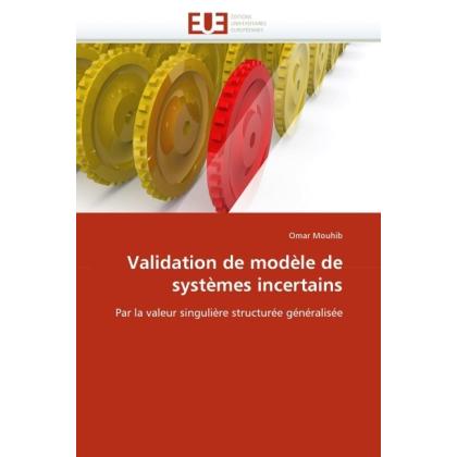 Validation de modèle de systèmes incertains, Fachbücher