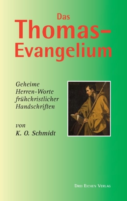 Produktbild Das Thomas-Evangelium (Deutsch, Ko, Schmidt, 2016)