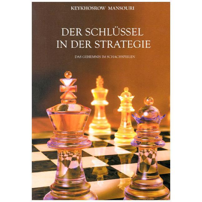 Der Schlüssel In Der Strategie, Fachbücher von Keykhosrow Mansouri