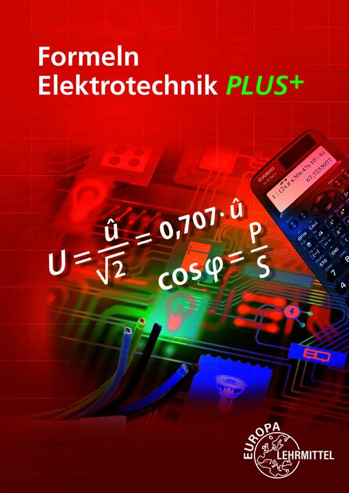 Formeln Elektrotechnik PLUS+ (Deutsch, Ulrich Winter, Dieter Isele, Klaus Tkotz, Werner Klee, 2024)
