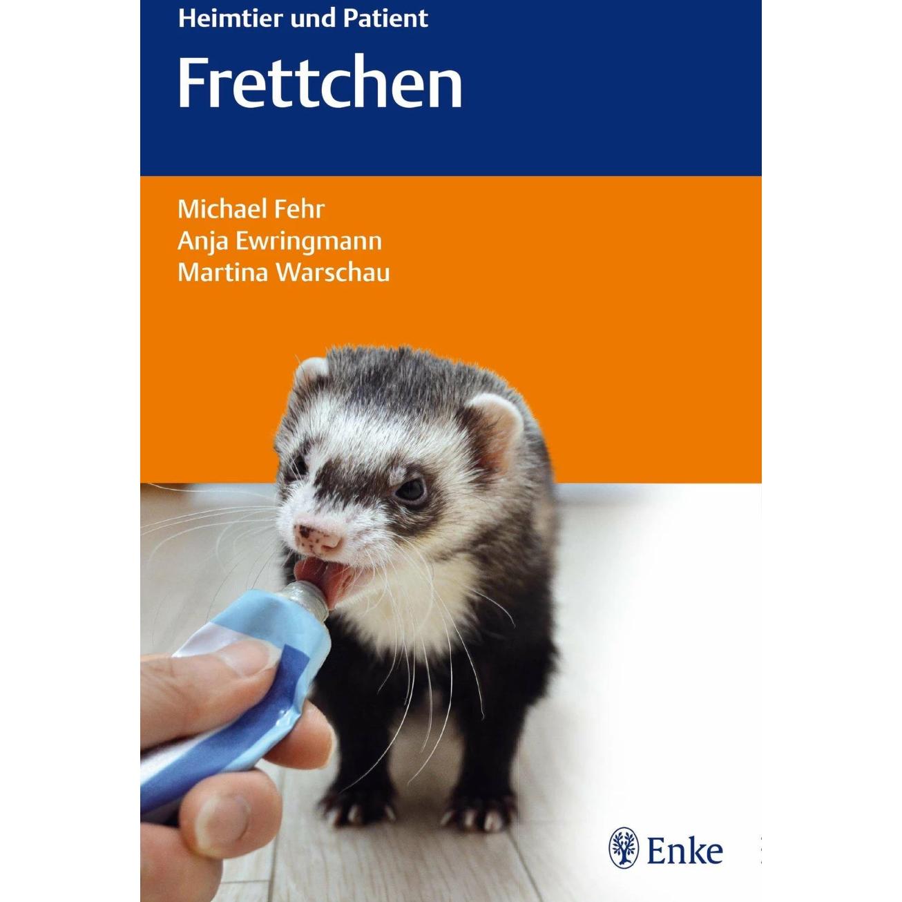 Frettchen, Fachbücher von Anja Ewringmann, Martina Warschau, Michael Fehr