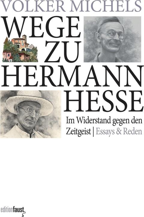 Produktbild Wege zu Hermann Hesse. Vom Suchen zum Finden (Deutsch, Volker Michels, 2018)