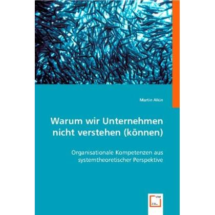 Warum wir Unternehmen nicht verstehen (können), Fachbücher