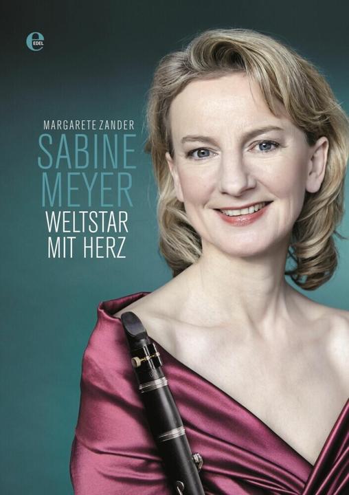 Produktbild Sabine Meyer - Weltstar mit Herz (Margarete Zander, 2013)