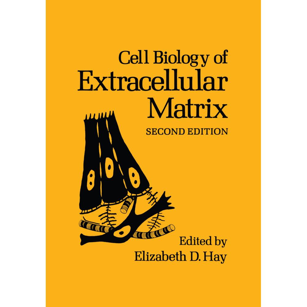 Cell Biology of Extracellular Matrix, Fachbücher von Elizabeth D. Hay