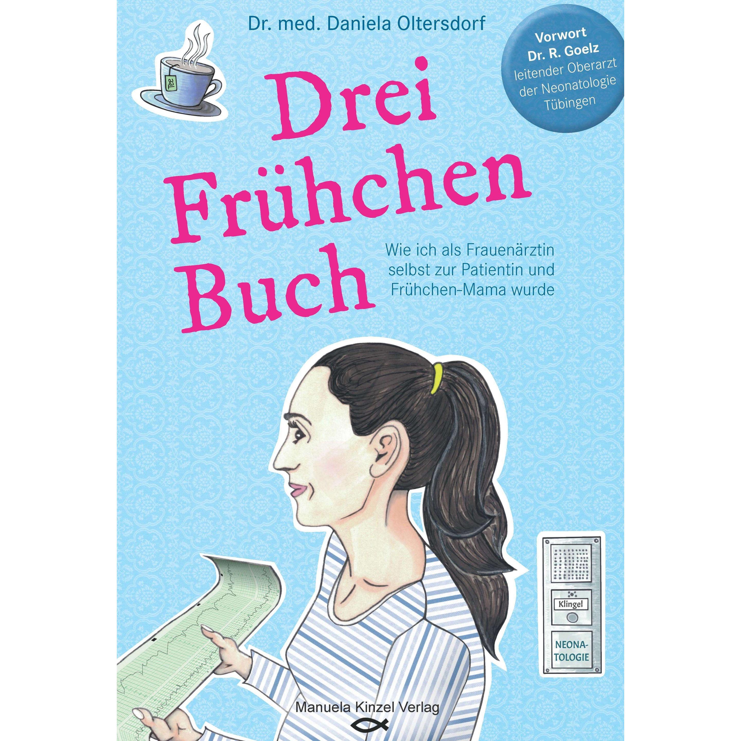 Drei Frühchen Buch, Ratgeber von Daniela Oltersdorf