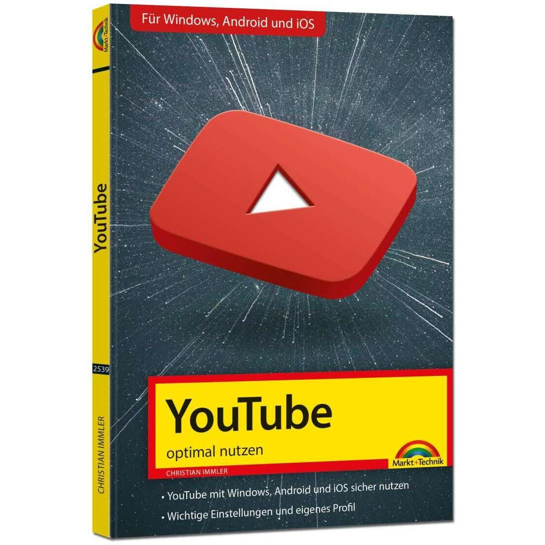 YouTube - optimal nutzen - Alle wichtigen Funktionen erklärt für Windows, Android und iOS - Tipps &, Fachbücher von Chri...