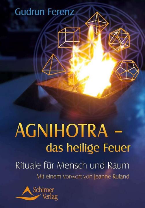 Produktbild Agnihotra das heilige Feuer (Deutsch, Gudrun Ferenz, 2013)