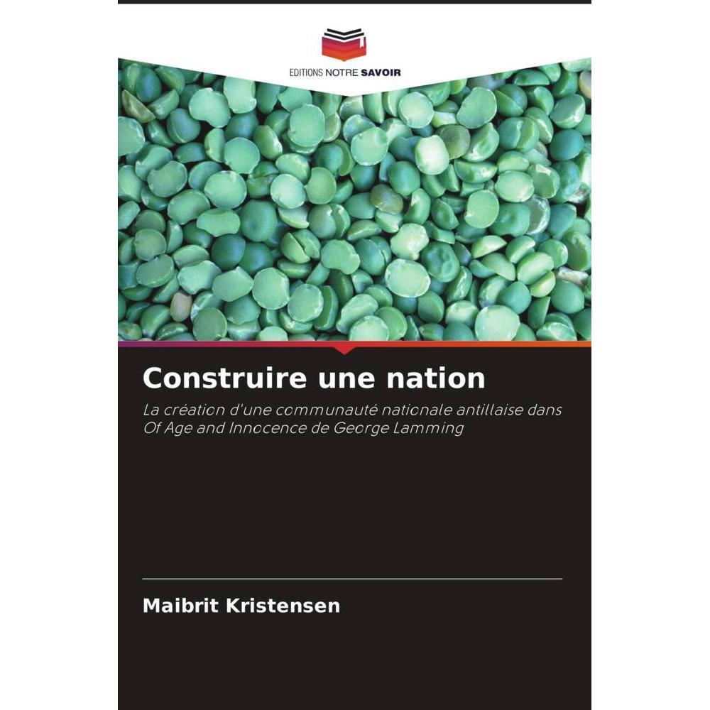 Construire une nation, Fachbücher von Maibrit Kristensen