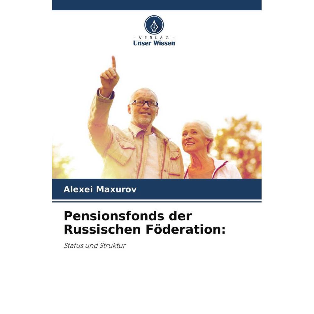 Pensionsfonds der Russischen Föderation:, Fachbücher von Alexei Maxurov