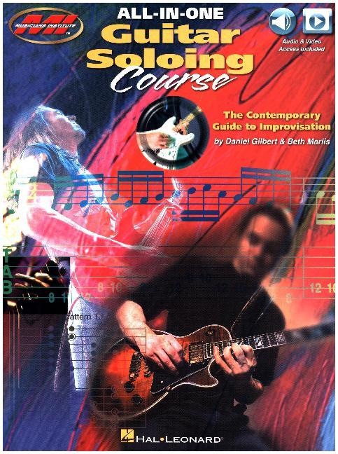 Actual product image Musicians Institute All-In-One Guitar Soloing Course -Book & Media Online- (English, Daniel Marlis Gilbert, 2017)