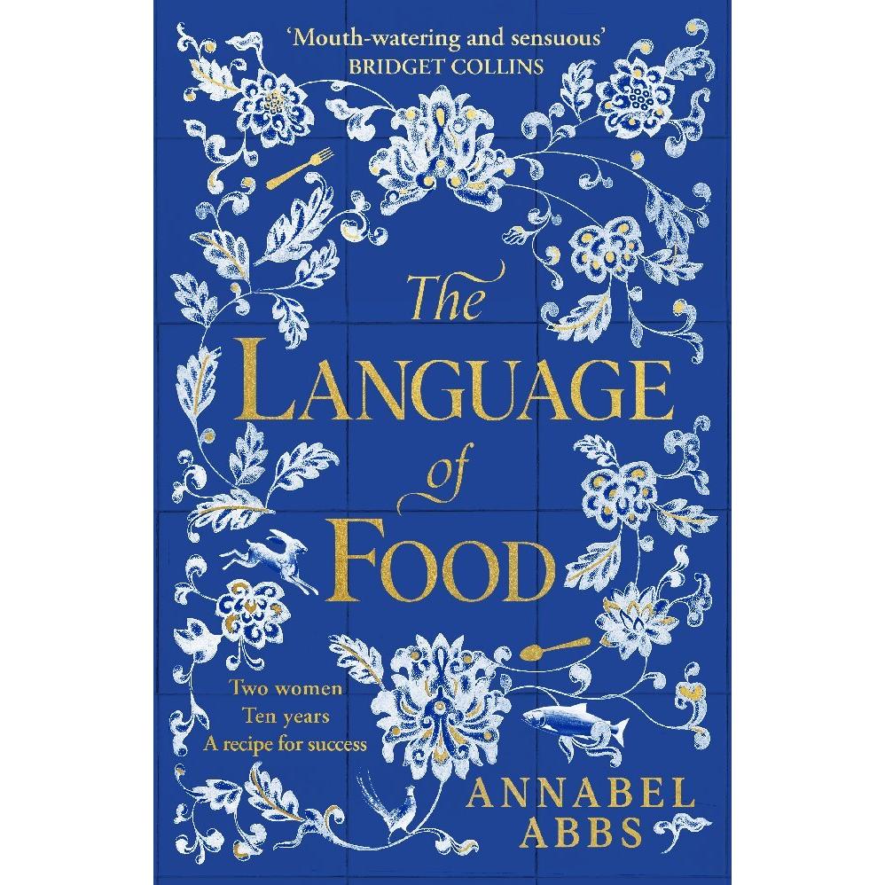 The Language of Food, Belletristik von Annabel Abbs