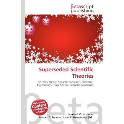 Thumbnail - Superseded Scientific Theories, Fachbücher von Lambert M. Surhone, Miriam T. Timpledon, Susan F. Marseken