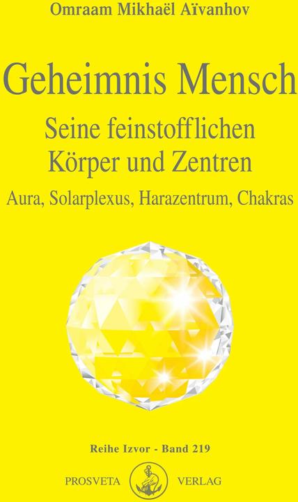 Produktbild Geheimnis Mensch (Deutsch, Omraam Mikhael Aivanhov, 1997)