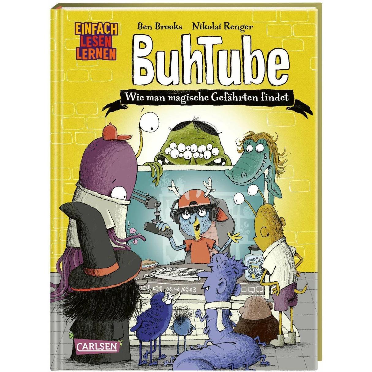 Buhtube: Wie man magische Gefährten findet, Kinderbücher von Ben Brooks, Nikolai Renger