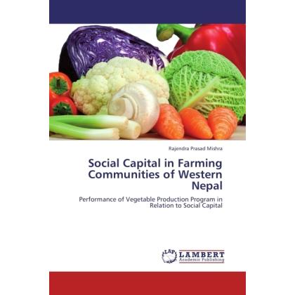 Social Capital in Farming Communities of Western Nepal, Fachbücher von Rajendra Prasad Mishra