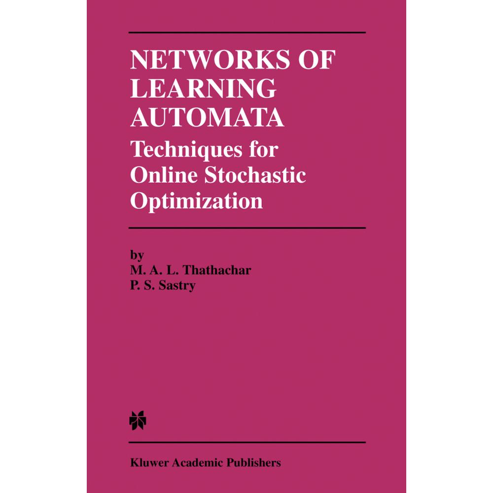 Networks of Learning Automata, Fachbücher von M. A. L. Thathachar, P. S. Sastry