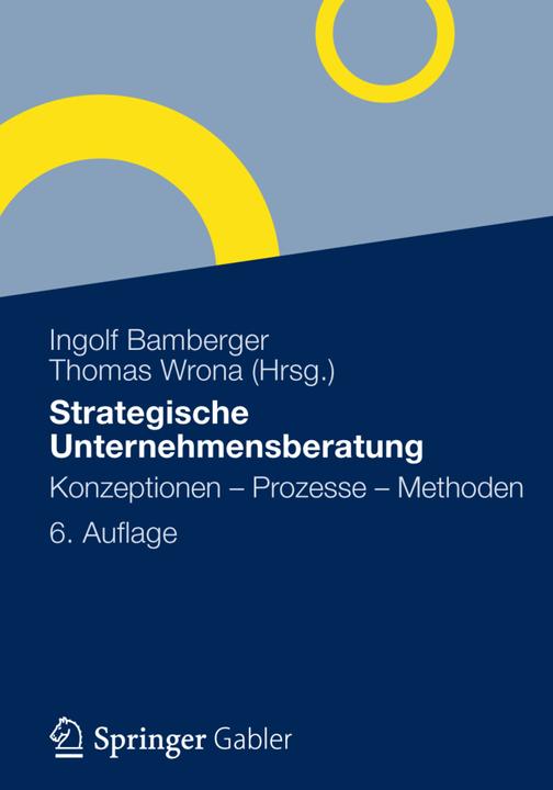 Produktbild Strategische Unternehmensberatung (Deutsch, Ingolf Bamberger, Thomas Wrona, 2012)