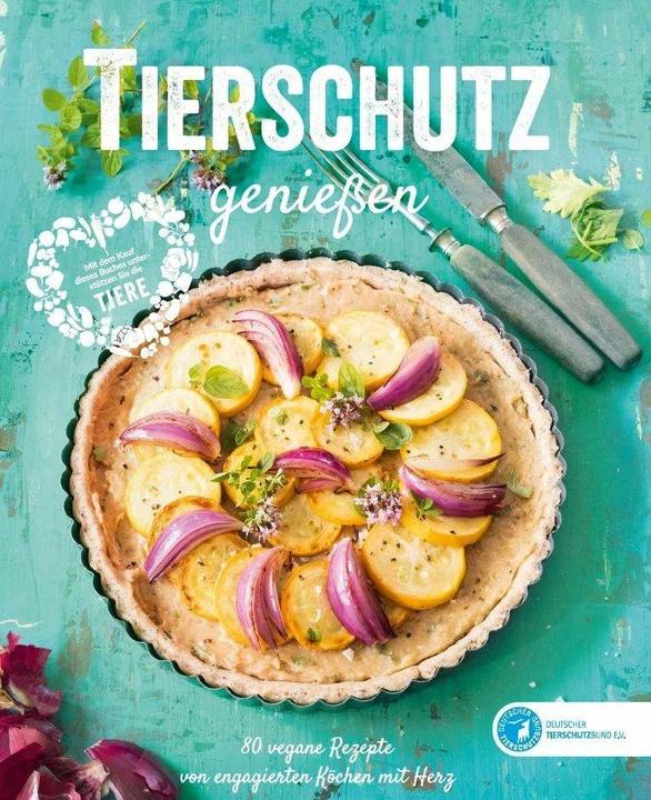 Produktbild Tierschutz geniessen (Deutsch, Deutscher Tierschutzbund E.V., 2017)