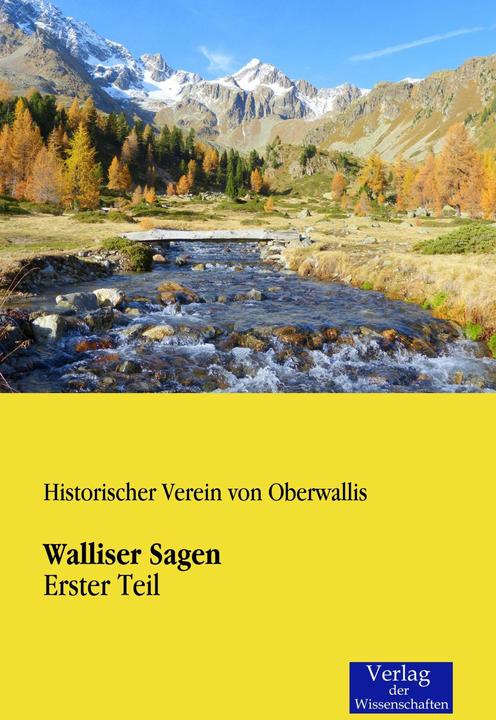 Produktbild Walliser Sagen (Deutsch, Historischer Verein von Oberwallis, 2014)