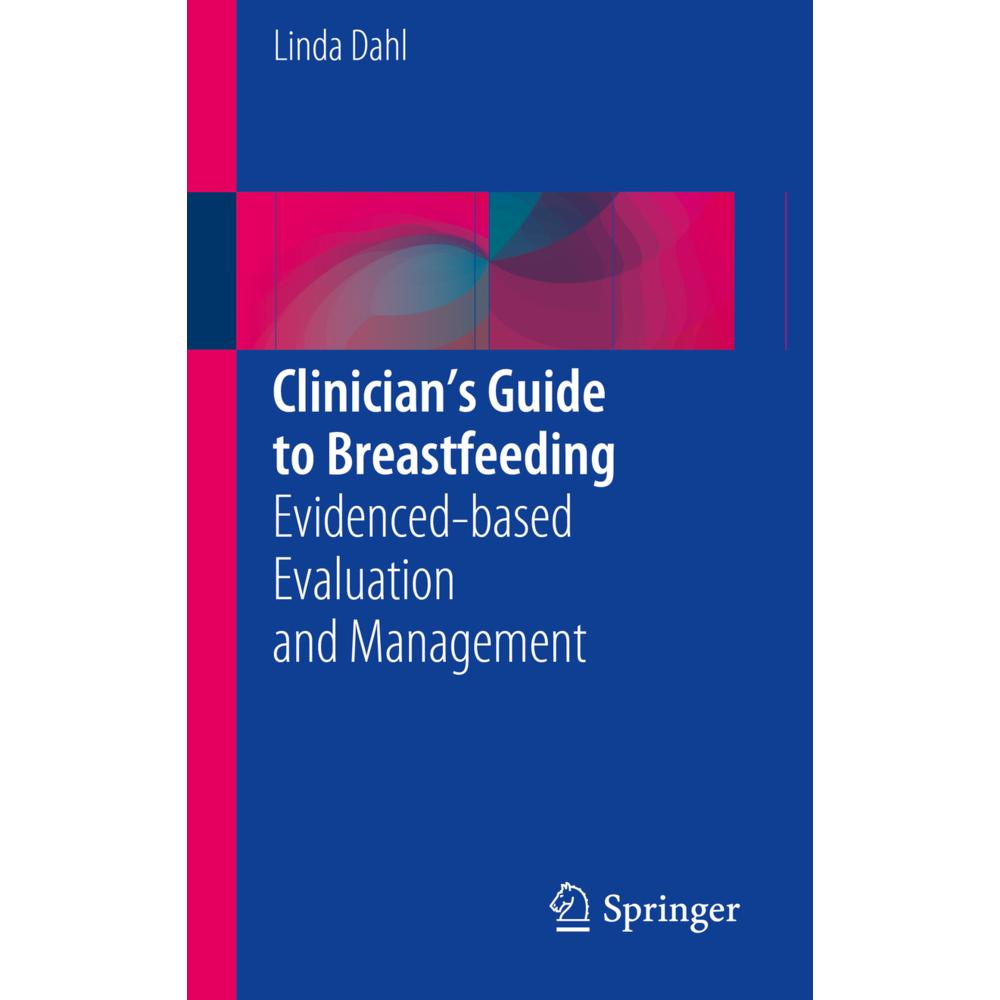 Clinician's Guide to Breastfeeding, Fachbücher