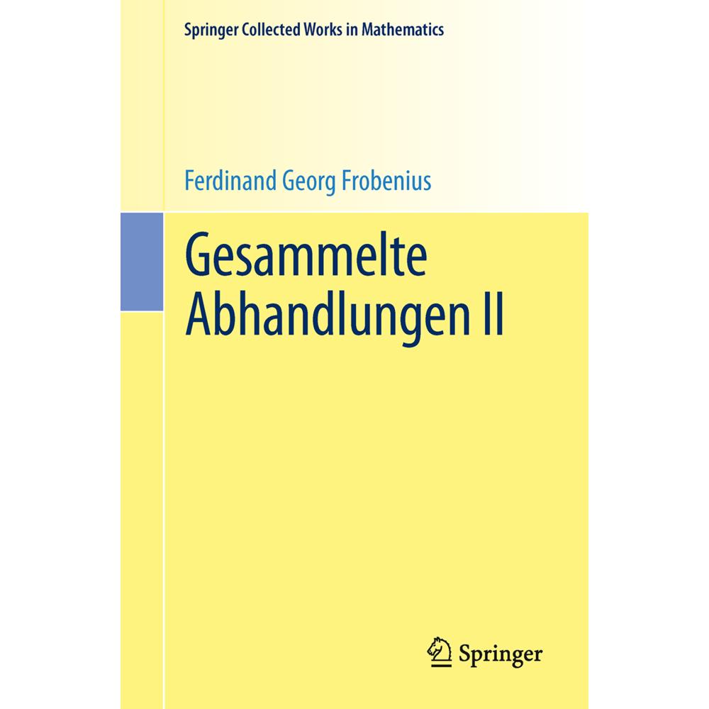 Gesammelte Abhandlungen II, Fachbücher von Ferdinand Georg Frobenius