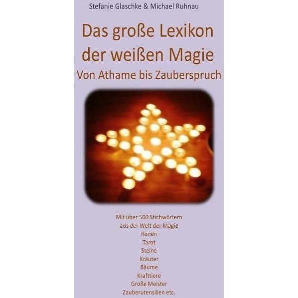 epubli Das grosse Lexikon der weissen Magie (Stefanie Glaschke, Deutsch), Sonstige Literatur