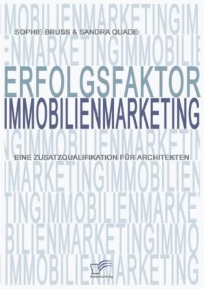 Produktbild Erfolgsfaktor Immobilienmarketing (Deutsch, Sophie Bruss, 2007)