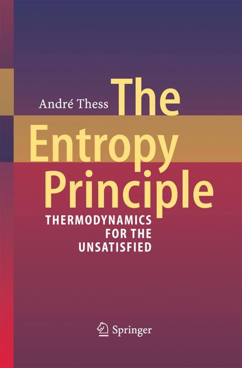 Produktbild The Entropy Principle (Englisch, André Thess, 2014)