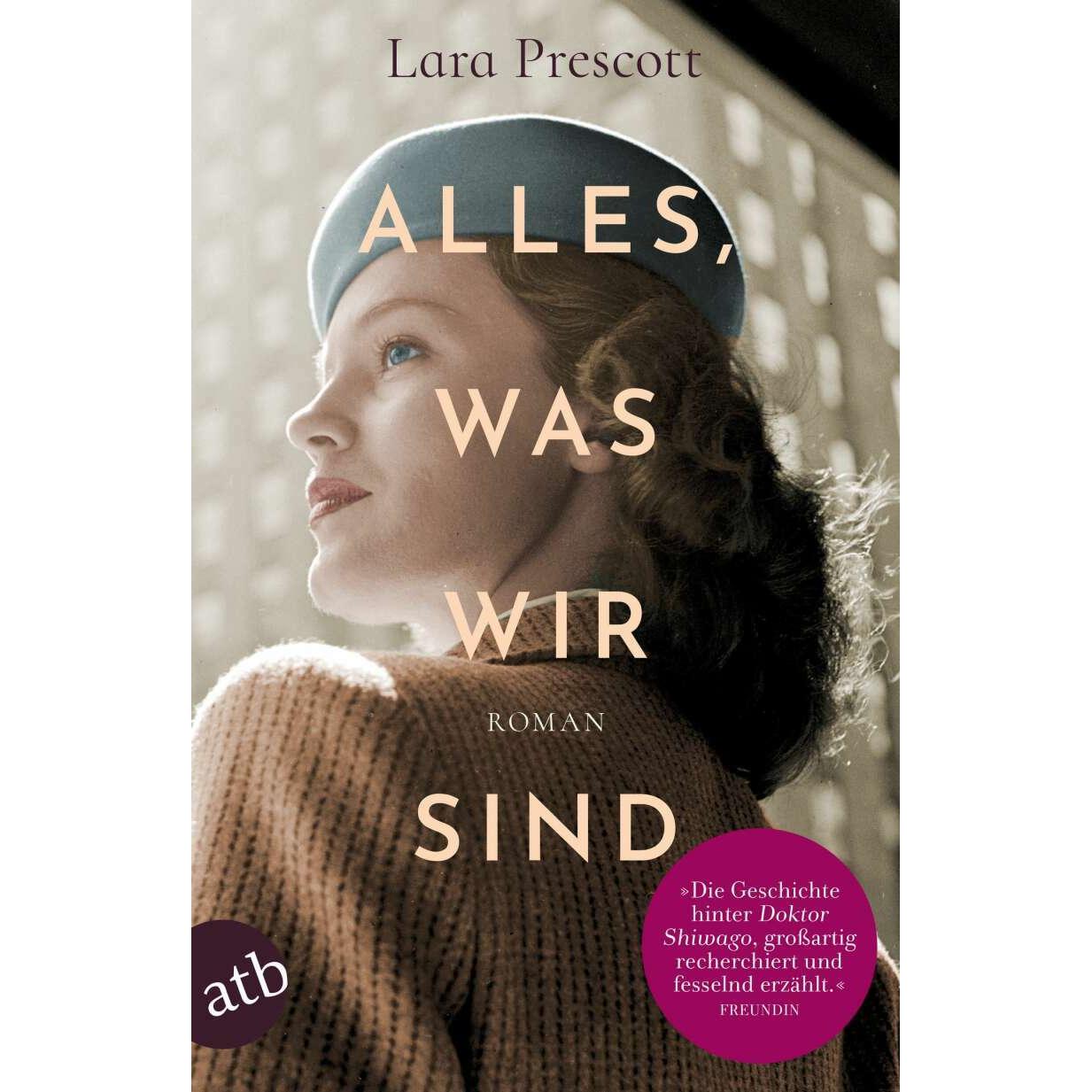 Alles, was wir sind, Belletristik von Lara Prescott