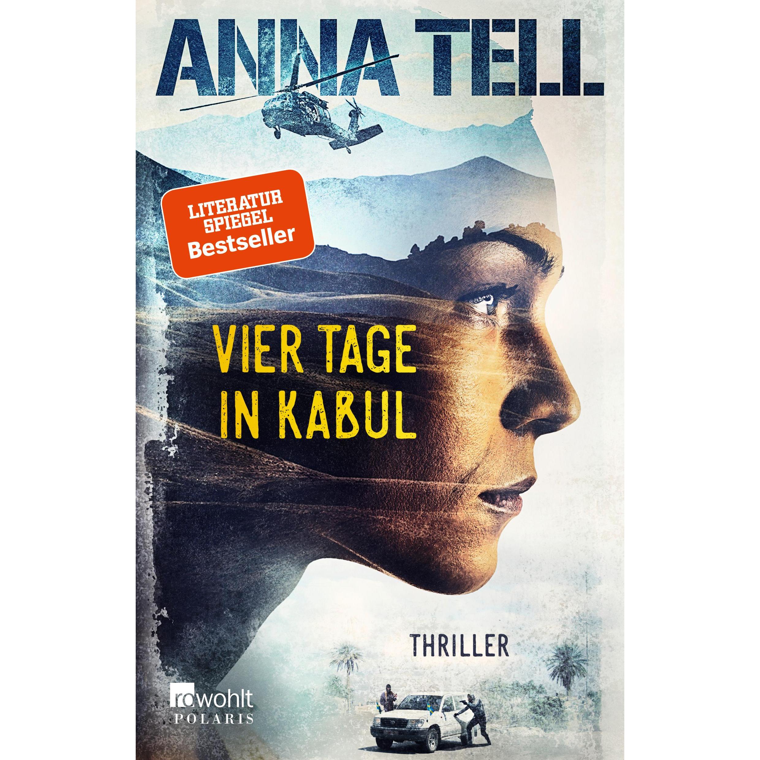 Vier Tage in Kabul, Belletristik von Ulla Ackermann, Anna Tell