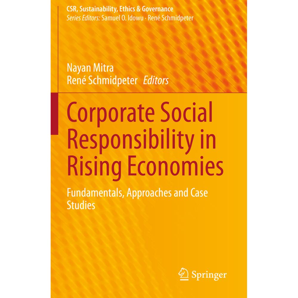 Corporate Social Responsibility in Rising Economies, Fachbücher von René Schmidpeter, Nayan Mitra