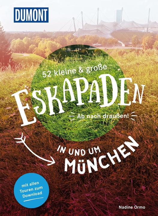 Image du produit 52 kleine und grosse Eskapaden rund um München (Allemand, Nadine Ormo, 2020)