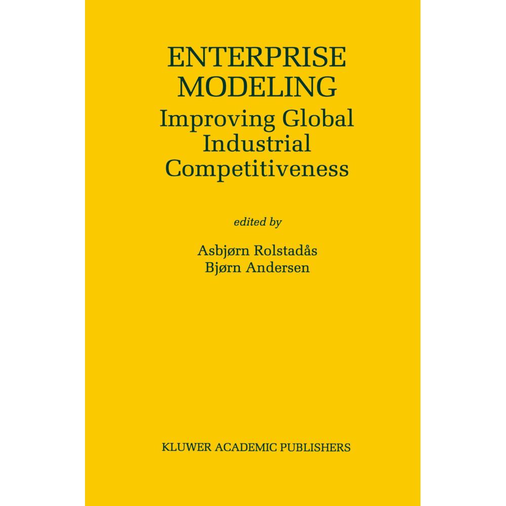 Enterprise Modeling, Fachbücher von Asbjørn Rolstadås, B. Andersen