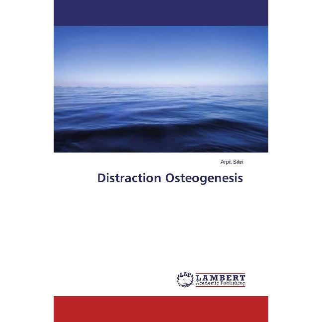 Distraction Osteogenesis, Fachbücher von Arpit Sikri